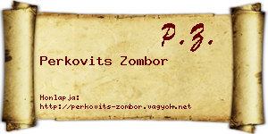 Perkovits Zombor névjegykártya